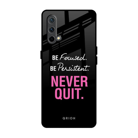 Be Focused Glossy Case for OnePlus Nord CE