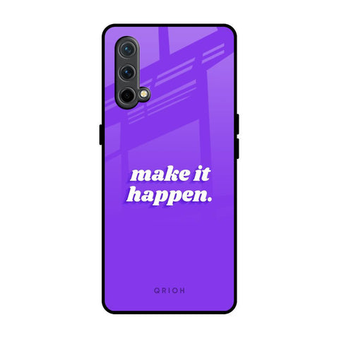 Make it Happen Glossy Case for OnePlus Nord CE