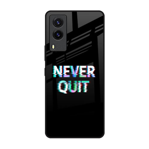Never Quit Glossy Case For Vivo V21e