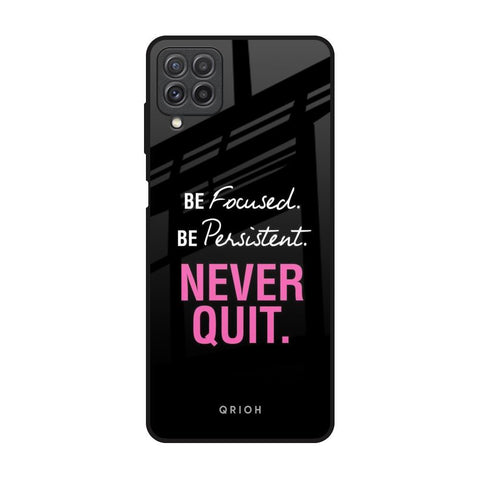Be Focused Glossy Case for Samsung Galaxy A22