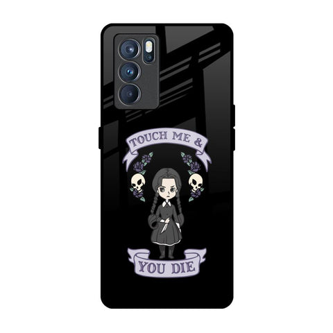Touch Me & You Die Glossy Case for Oppo Reno6