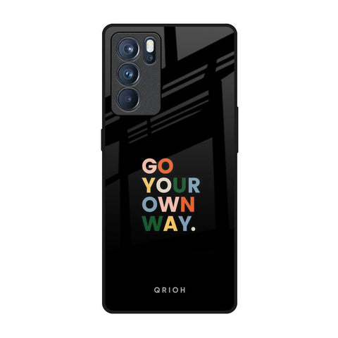 Go Your Own Way Glossy Case for Oppo Reno6 Pro