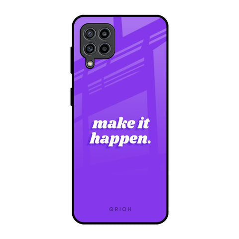 Make it Happen Glossy Case for Samsung Galaxy F22