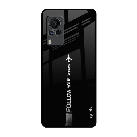Follow Your Dreams Glossy Case for Vivo X60 PRO