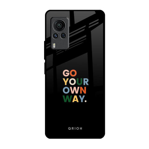 Go Your Own Way Glossy Case for Vivo X60 PRO