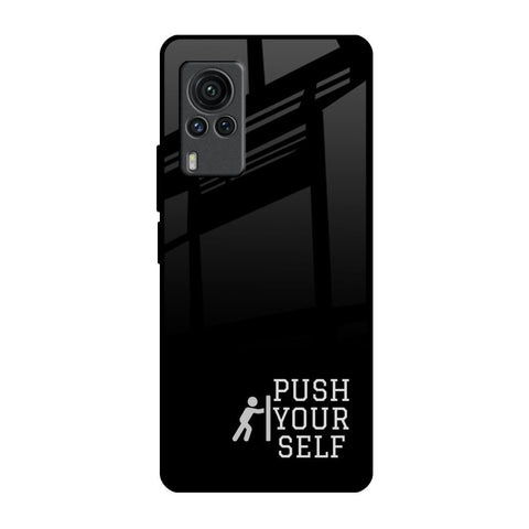 Push Your Self Glossy Case for Vivo X60 PRO
