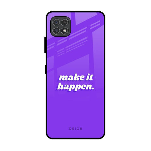 Make it Happen Glossy Case for Samsung Galaxy A22 5G