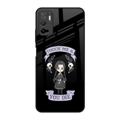 Touch Me & You Die Glossy Case for Redmi Note 10T 5G