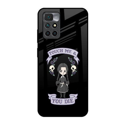 Touch Me & You Die Glossy Case for Redmi 10 Prime