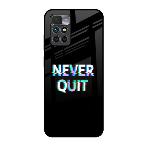 Never Quit Glossy Case For Redmi 10 Prime