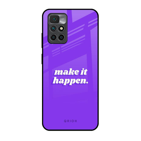 Make it Happen Glossy Case for Redmi 10 Prime