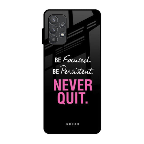 Be Focused Glossy Case for Samsung Galaxy A52s 5G