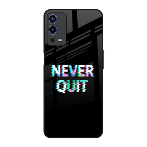 Never Quit Glossy Case For Oppo A55