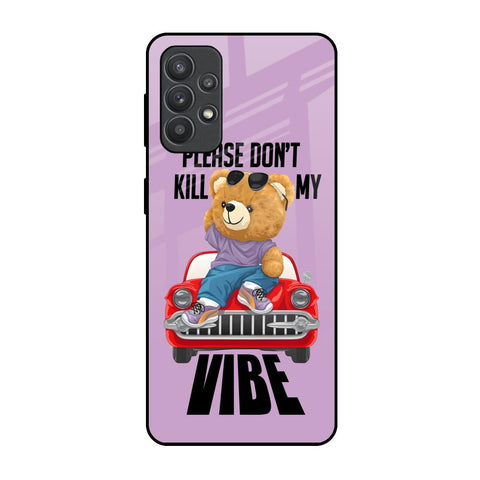 Don't Kill My Vibe Glossy Case for Samsung Galaxy M32 5G