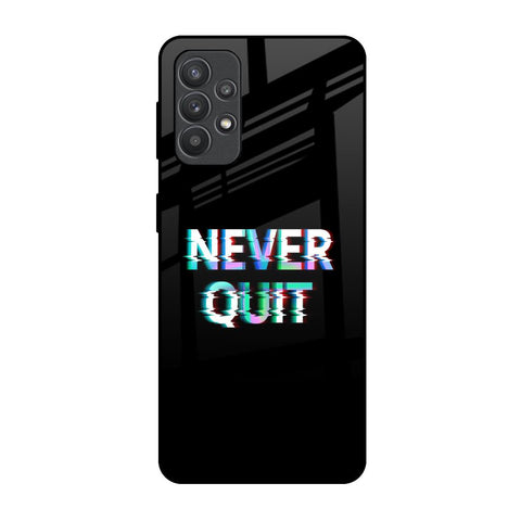 Never Quit Glossy Case For Samsung Galaxy M32 5G