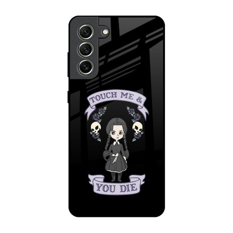 Touch Me & You Die Glossy Case for Samsung Galaxy S21 FE 5G