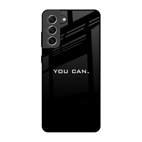 You Can Glossy Case for Samsung Galaxy S21 FE 5G