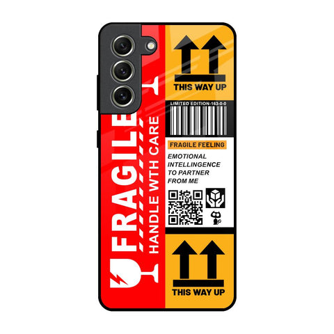 Handle With Care Glossy Case for Samsung Galaxy S21 FE 5G