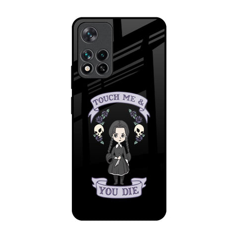 Touch Me & You Die Glossy Case for Mi 11i