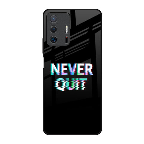 Never Quit Glossy Case For Mi 11T Pro 5G
