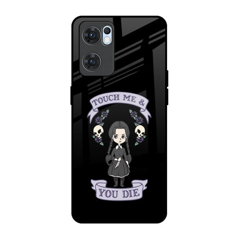 Touch Me & You Die Glossy Case for Oppo Reno7 5G