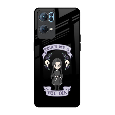 Touch Me & You Die Glossy Case for Oppo Reno7 Pro 5G