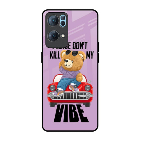 Don't Kill My Vibe Glossy Case for Oppo Reno7 Pro 5G