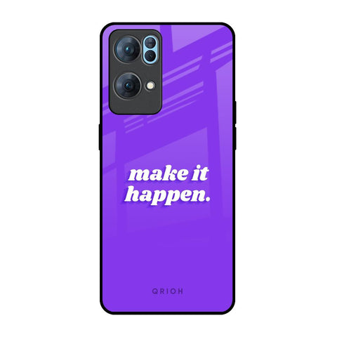 Make it Happen Glossy Case for Oppo Reno7 Pro 5G