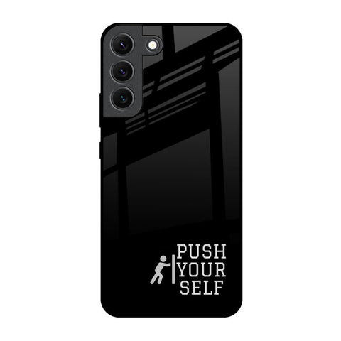 Push Your Self Glossy Case for Samsung Galaxy S22 5G
