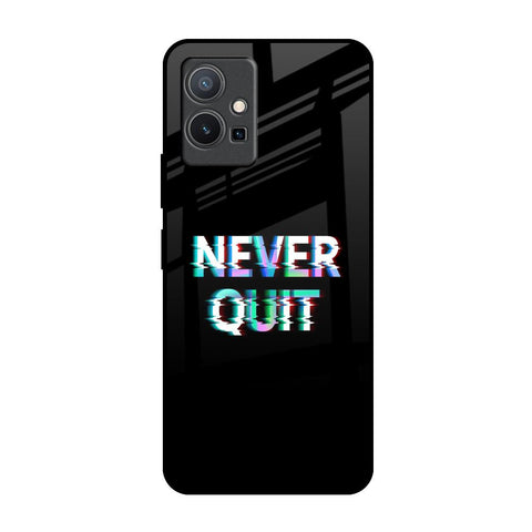 Never Quit Glossy Case For Vivo Y75 5G