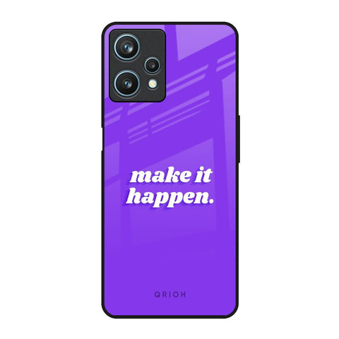 Make it Happen Glossy Case for Realme 9 Pro 5G