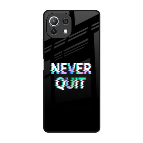Never Quit Glossy Case For Mi 11 Lite NE 5G