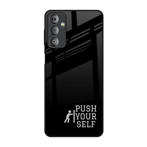 Push Your Self Glossy Case for Samsung Galaxy F23 5G