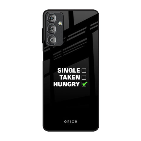 Hungry Glossy Case for Samsung Galaxy F23 5G