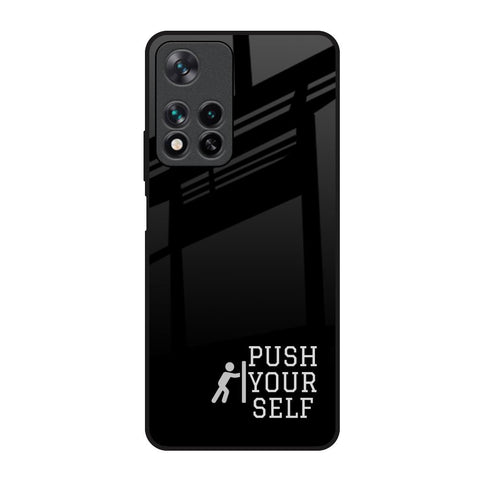 Push Your Self Glossy Case for Redmi Note 11 Pro 5G