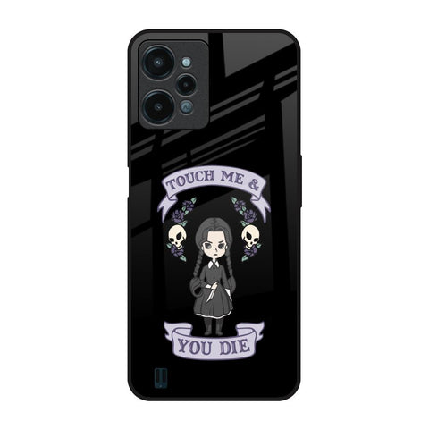 Touch Me & You Die Glossy Case for Realme C31