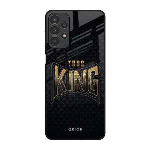 True King Glossy Case for Samsung Galaxy A13