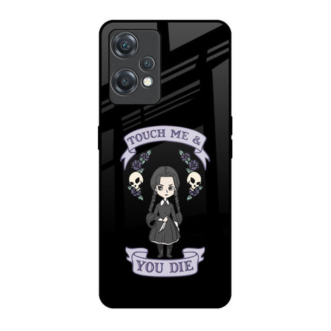 Touch Me & You Die Glossy Case for OnePlus Nord CE 2 Lite 5G