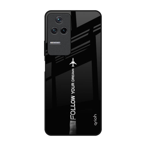 Follow Your Dreams Glossy Case for Poco F4 5G