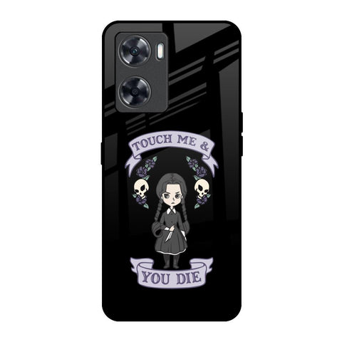 Touch Me & You Die Glossy Case for Oppo A57 4G