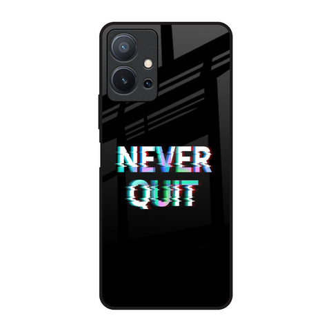 Never Quit Glossy Case For Vivo T1 5G