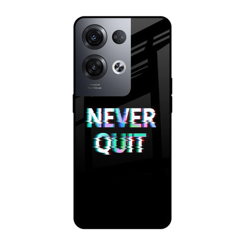 Never Quit Glossy Case For Oppo Reno8 Pro 5G