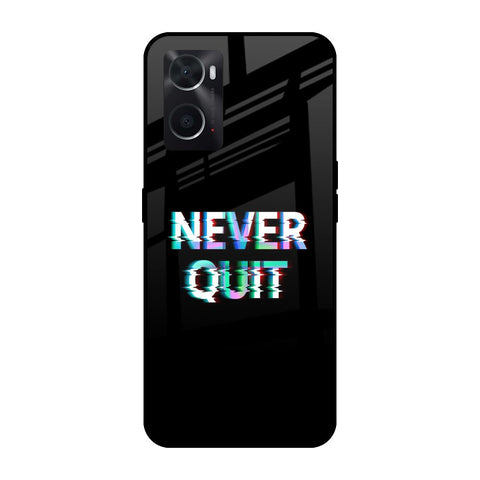 Never Quit Glossy Case For Oppo A36