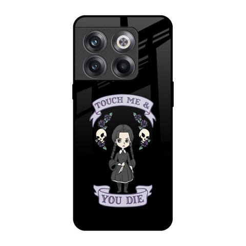 Touch Me & You Die Glossy Case for OnePlus 10T 5G