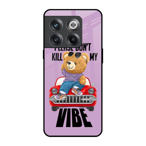 Don't Kill My Vibe Glossy Case for OnePlus 10T 5G
