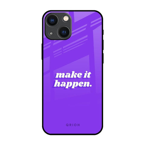 Make it Happen Glossy Case for iPhone 14 Plus