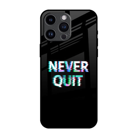 Never Quit Glossy Case For iPhone 14 Pro Max