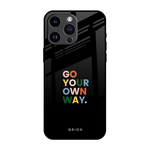 Go Your Own Way Glossy Case for iPhone 14 Pro Max