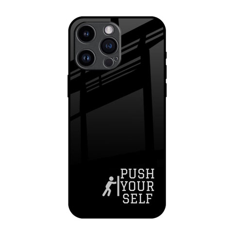 Push Your Self Glossy Case for iPhone 14 Pro Max