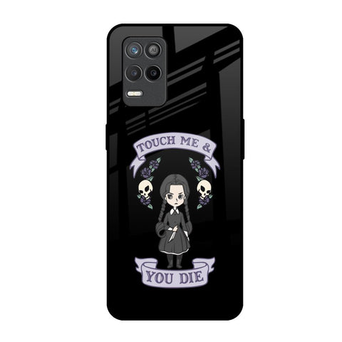 Touch Me & You Die Glossy Case for Realme 9 5G